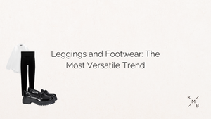 Leggings and Footwear: The Most Versatile Trend