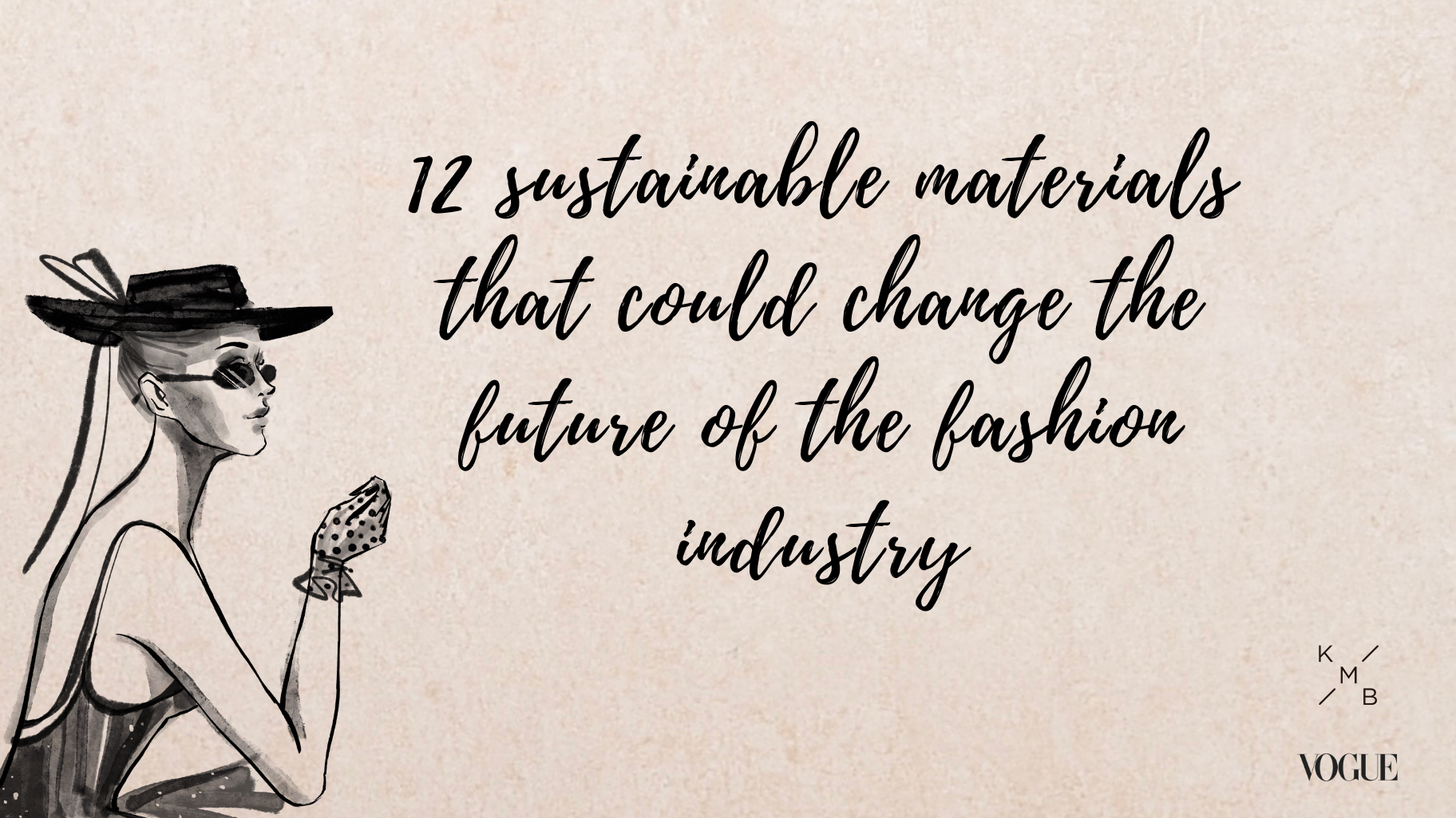 12 sustainable materials that could change the future of the fashion industry