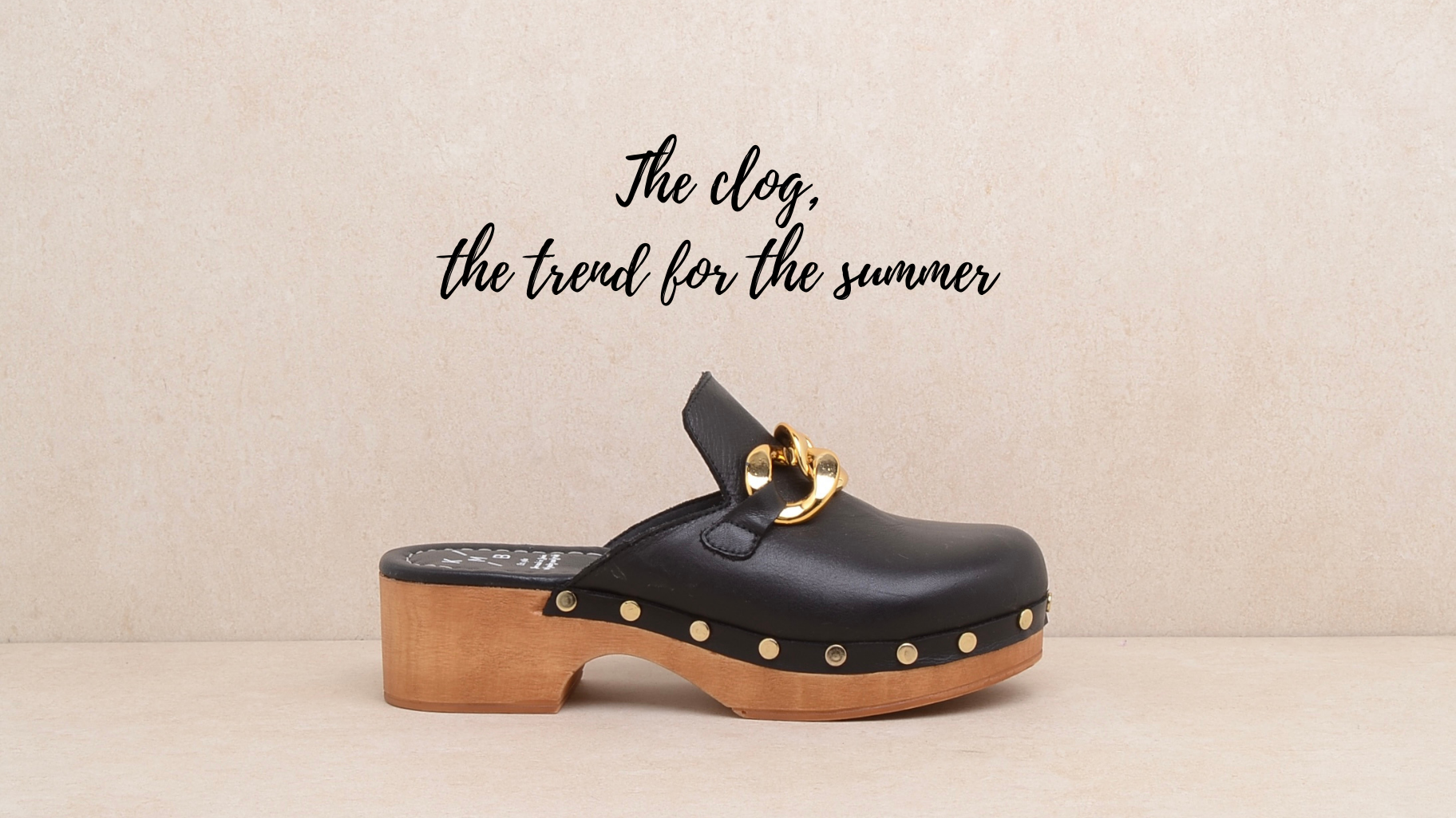 The clog, the trend for the summer